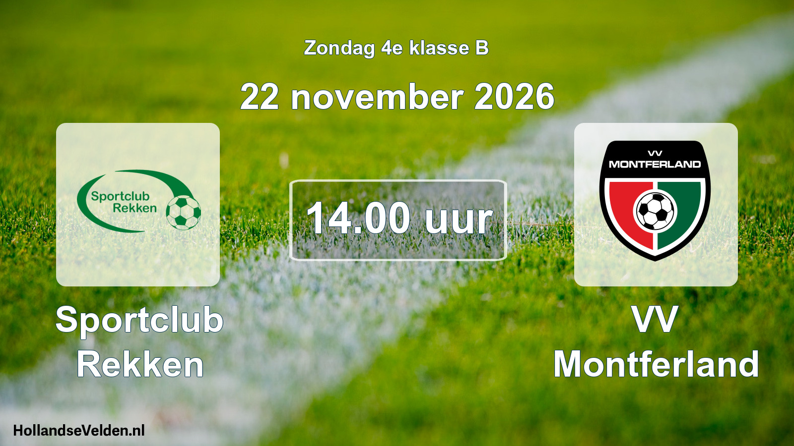 Geplande wedstrijd: Sportclub Rekken - VV Montferland (22 november 2026)