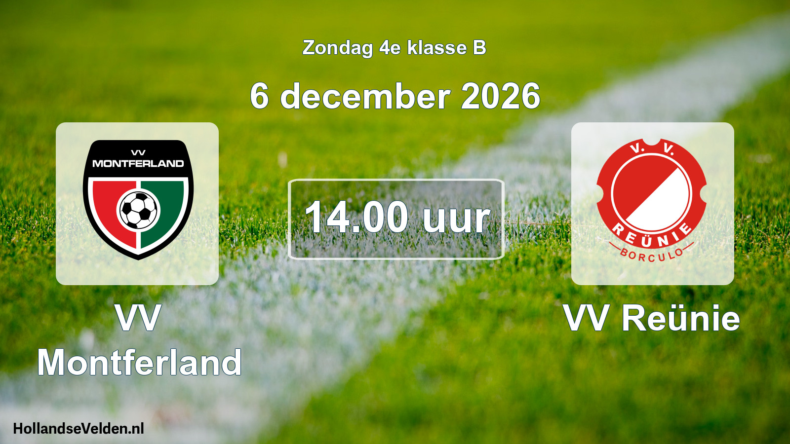 Geplande wedstrijd: VV Montferland - VV Reünie (6 december 2026)