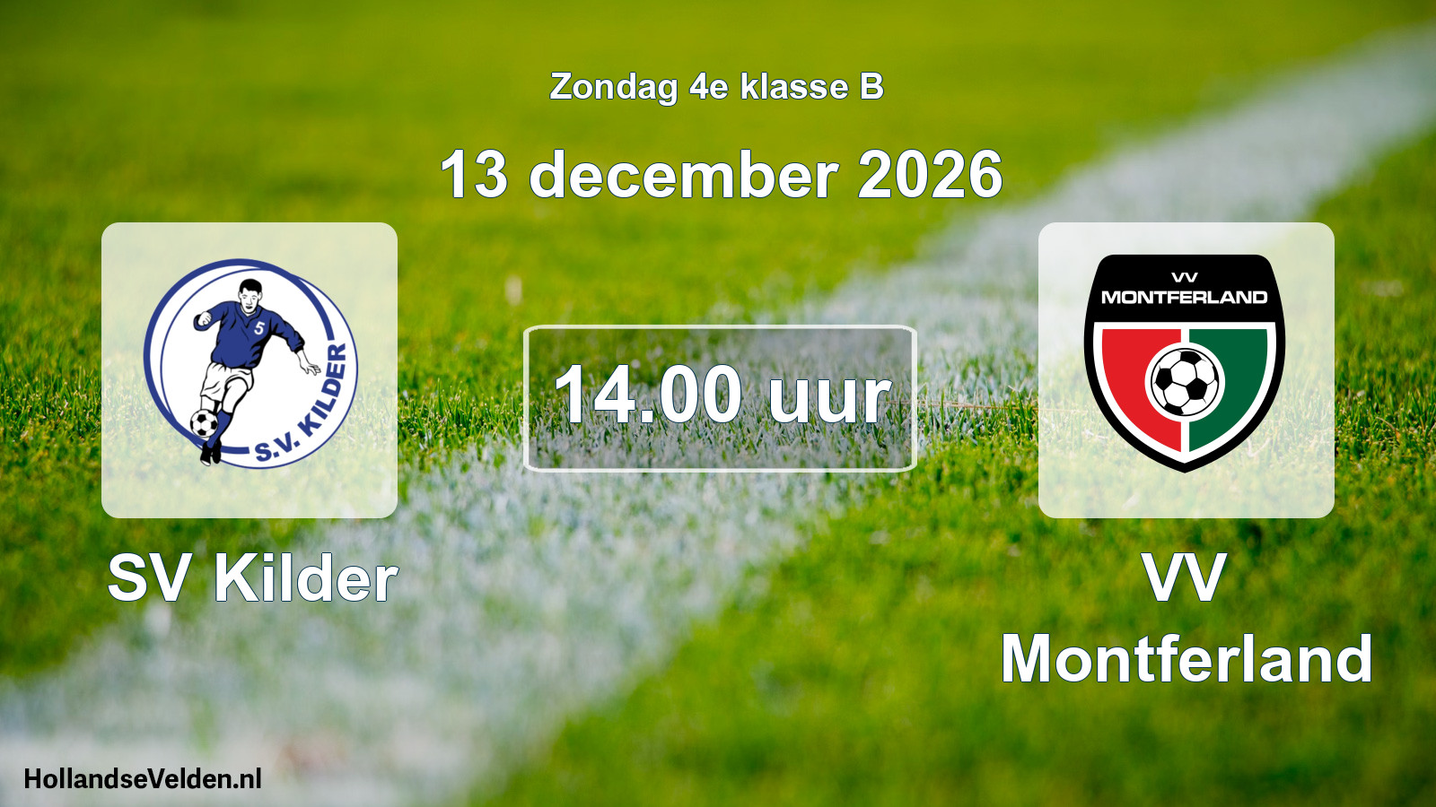 Geplande wedstrijd: SV Kilder - VV Montferland (13 december 2026)