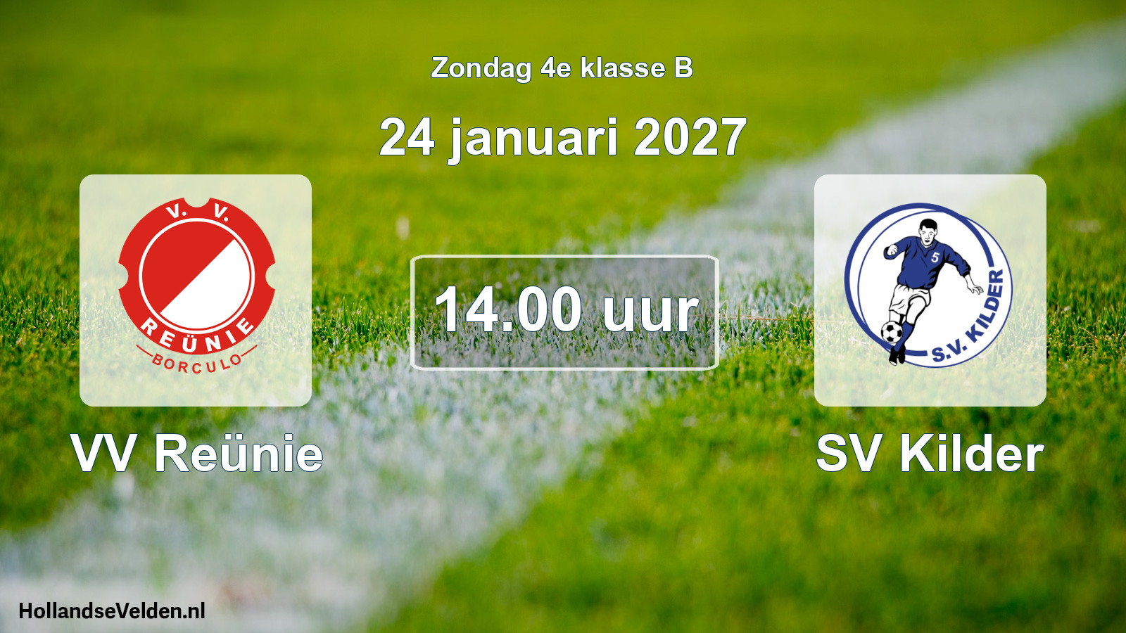 Geplande wedstrijd: VV Reünie - SV Kilder (24 januari 2027)