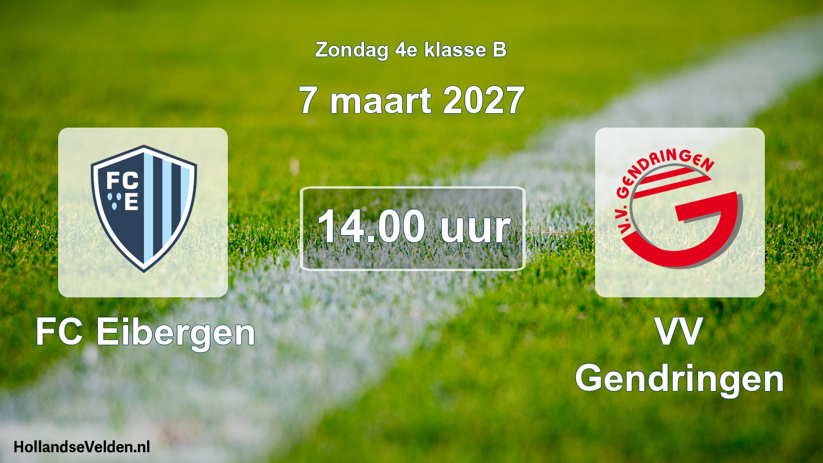 Geplande wedstrijd: FC Eibergen - VV Gendringen (7 maart 2027)