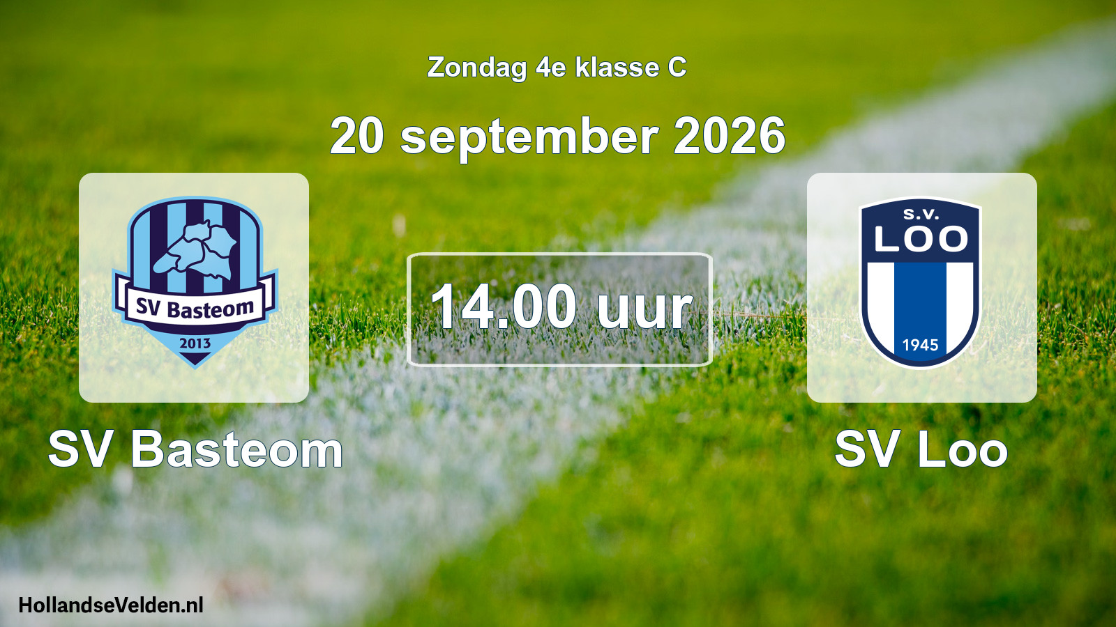 Geplande wedstrijd: SV Basteom - SV Loo (20 september 2026)
