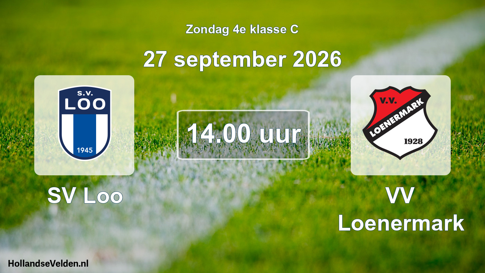 Geplande wedstrijd: SV Loo - VV Loenermark (27 september 2026)