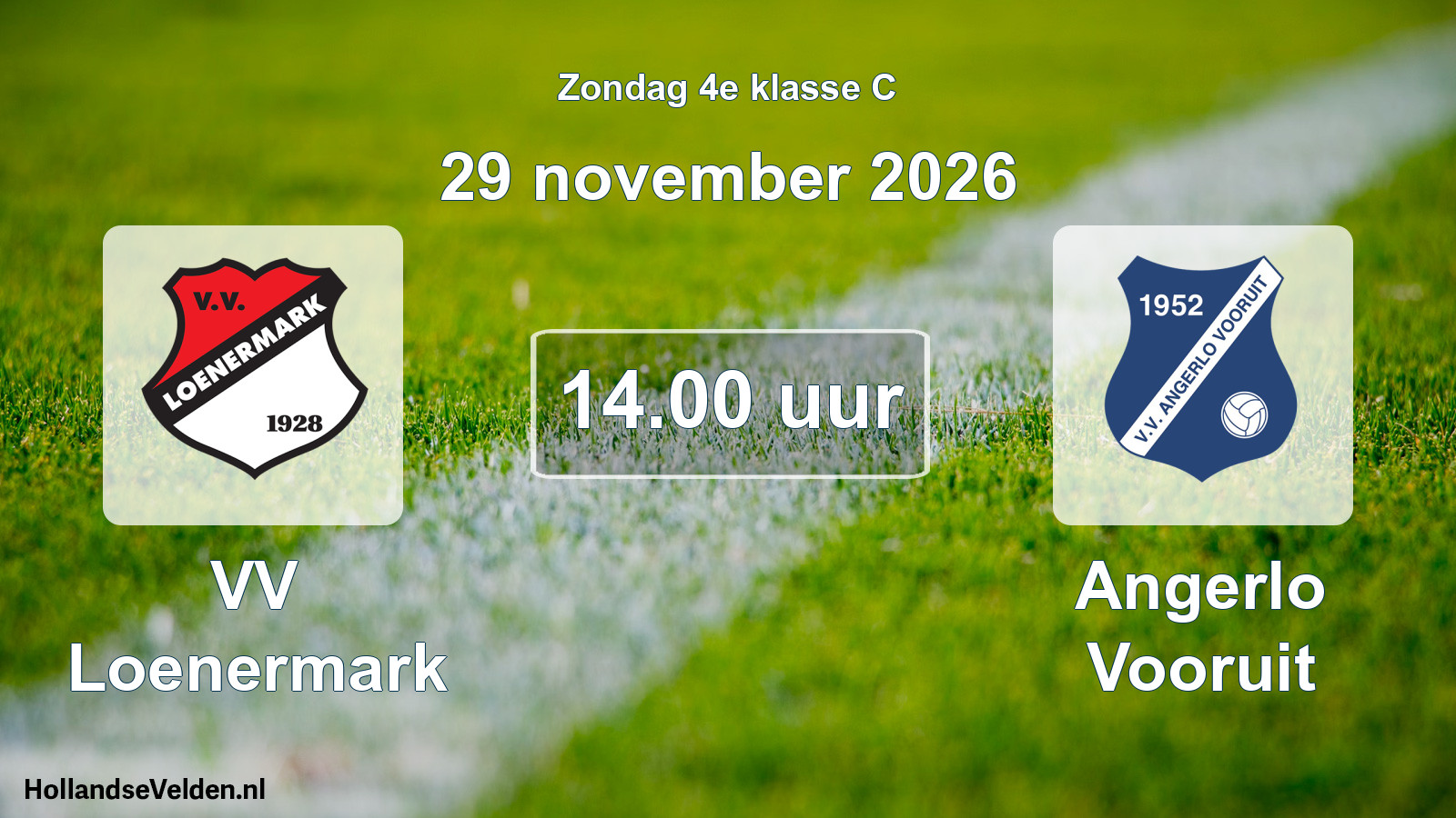 Geplande wedstrijd: VV Loenermark - Angerlo Vooruit (29 november 2026)