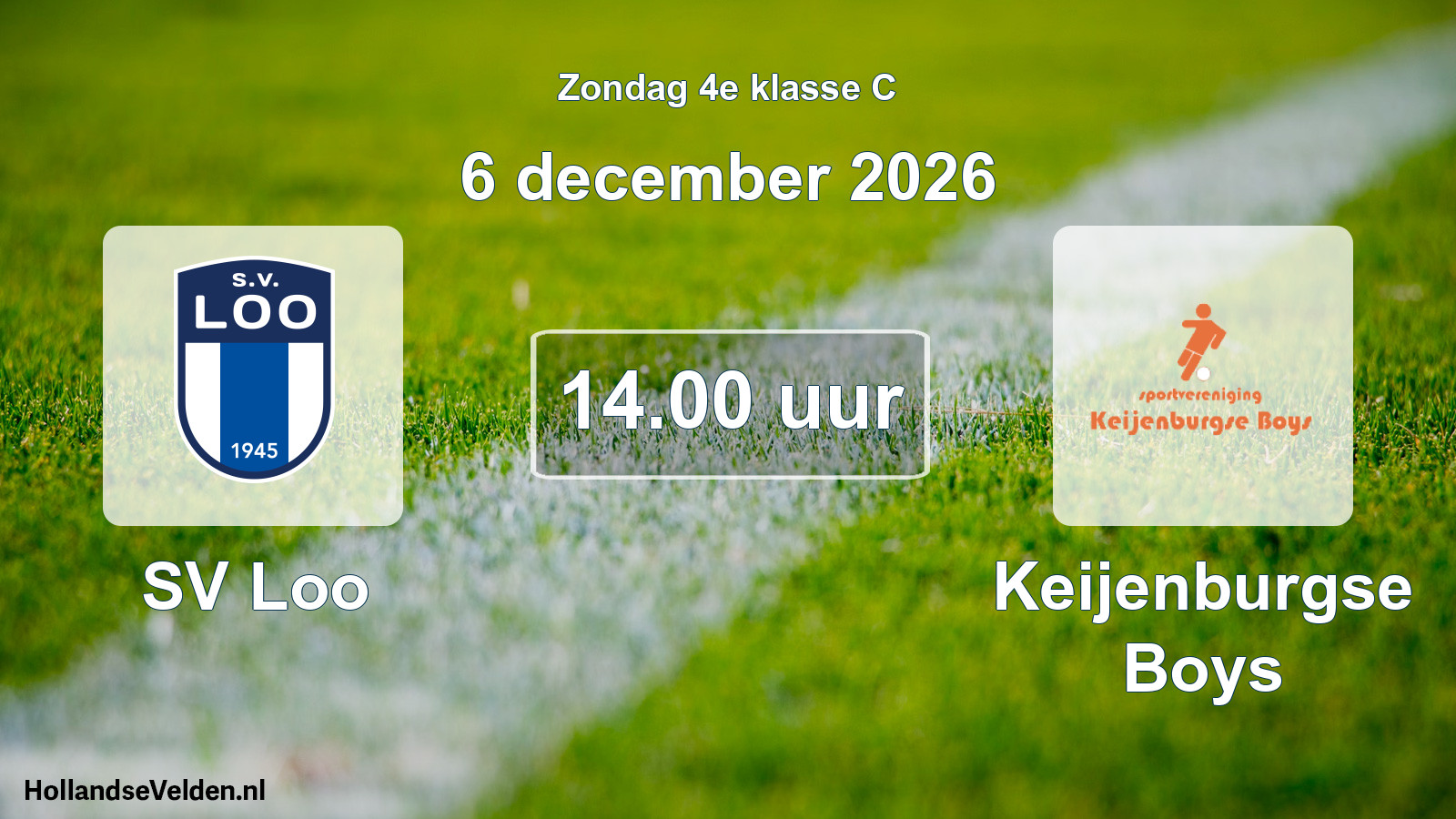 Geplande wedstrijd: SV Loo - Keijenburgse Boys (6 december 2026)