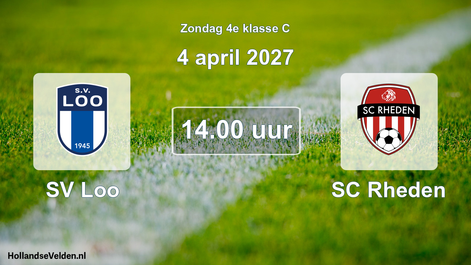 Geplande wedstrijd: SV Loo - SC Rheden (4 april 2027)
