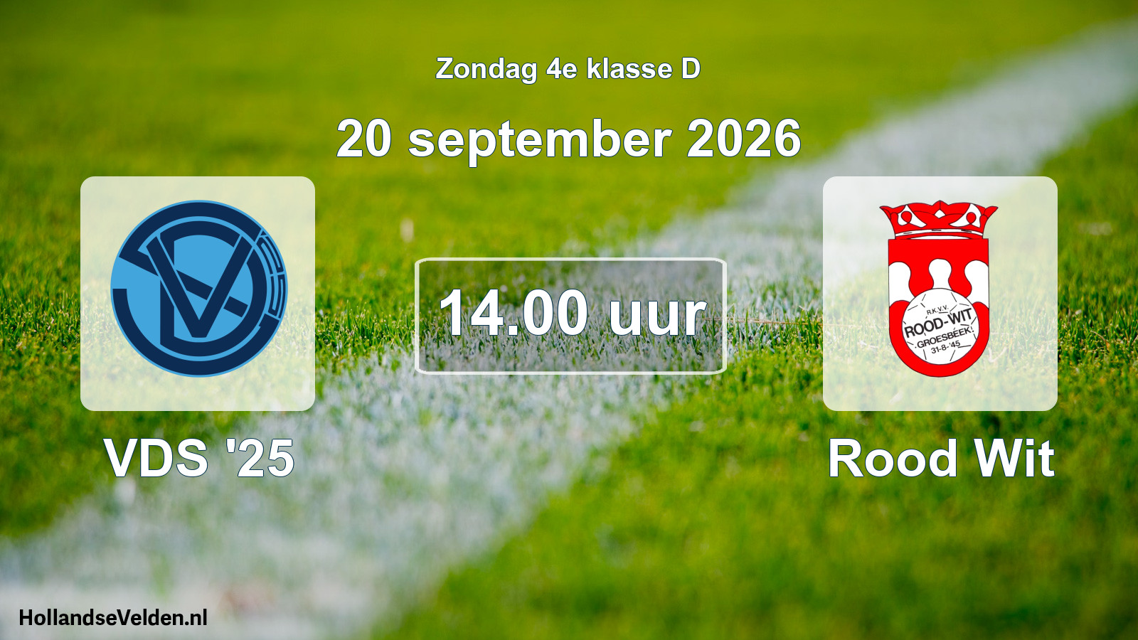 Geplande wedstrijd: VDS '25 - Rood Wit (20 september 2026)