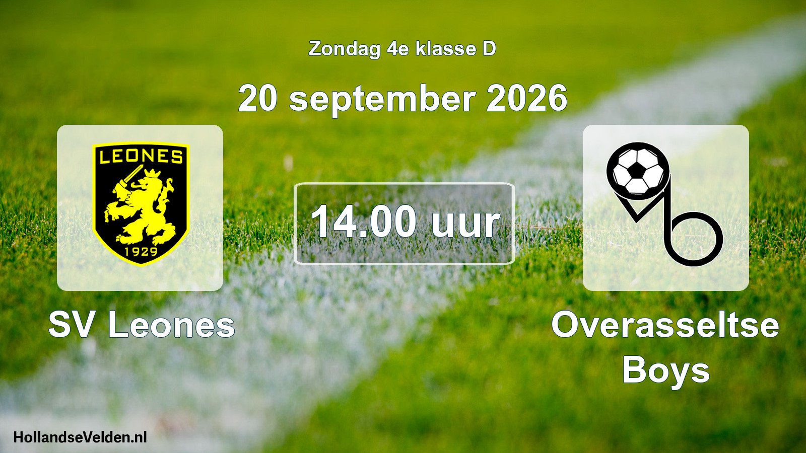 Geplande wedstrijd: SV Leones - Overasseltse Boys (20 september 2026)