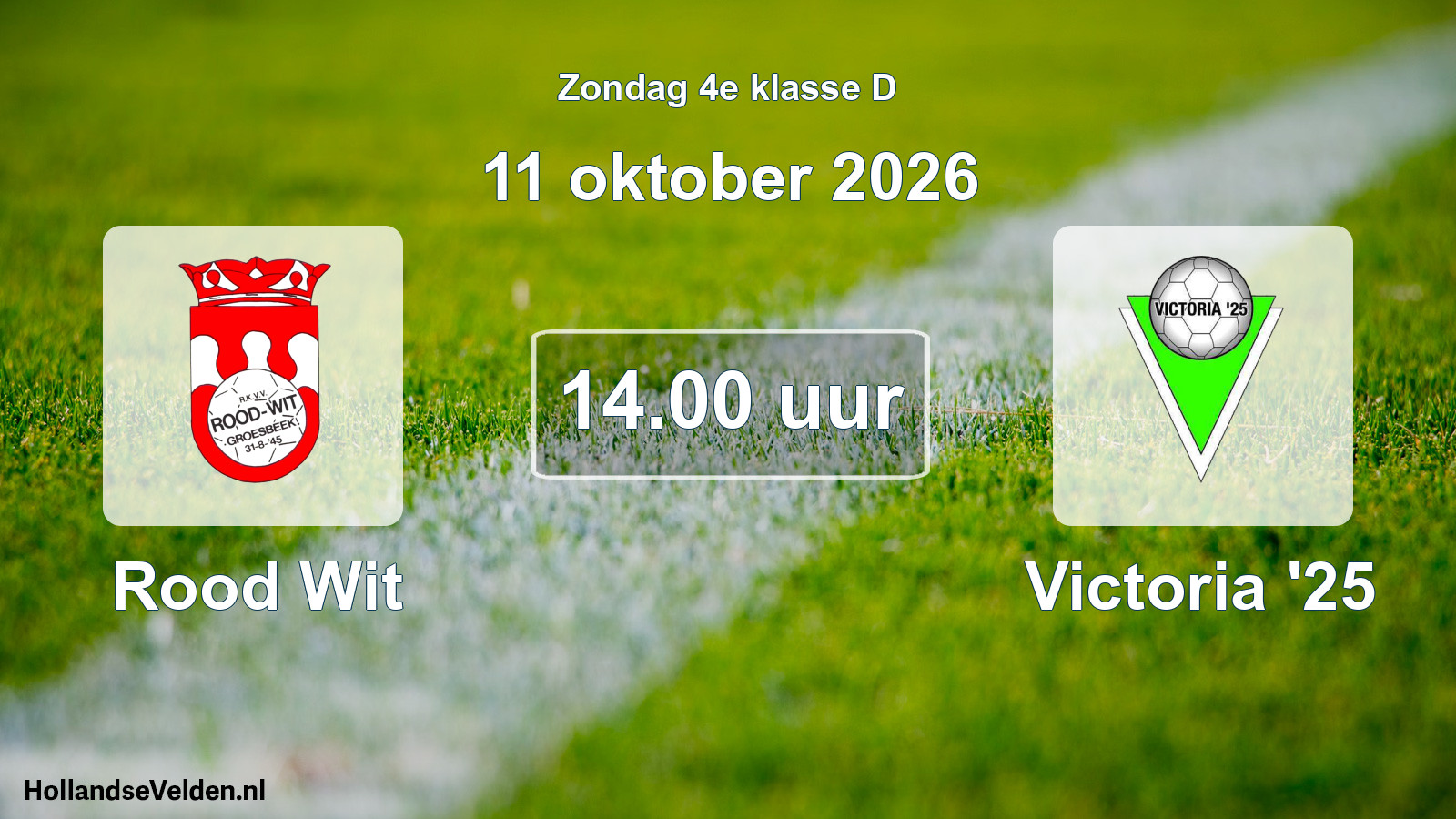 Geplande wedstrijd: Rood Wit - Victoria '25 (11 oktober 2026)
