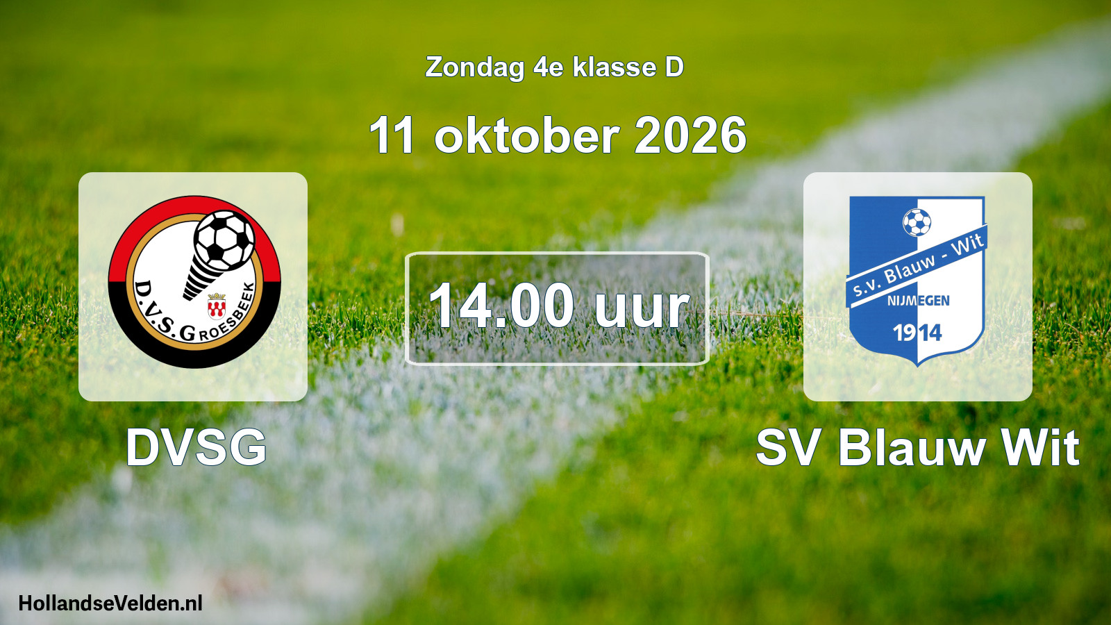 Geplande wedstrijd: DVSG - SV Blauw Wit (11 oktober 2026)