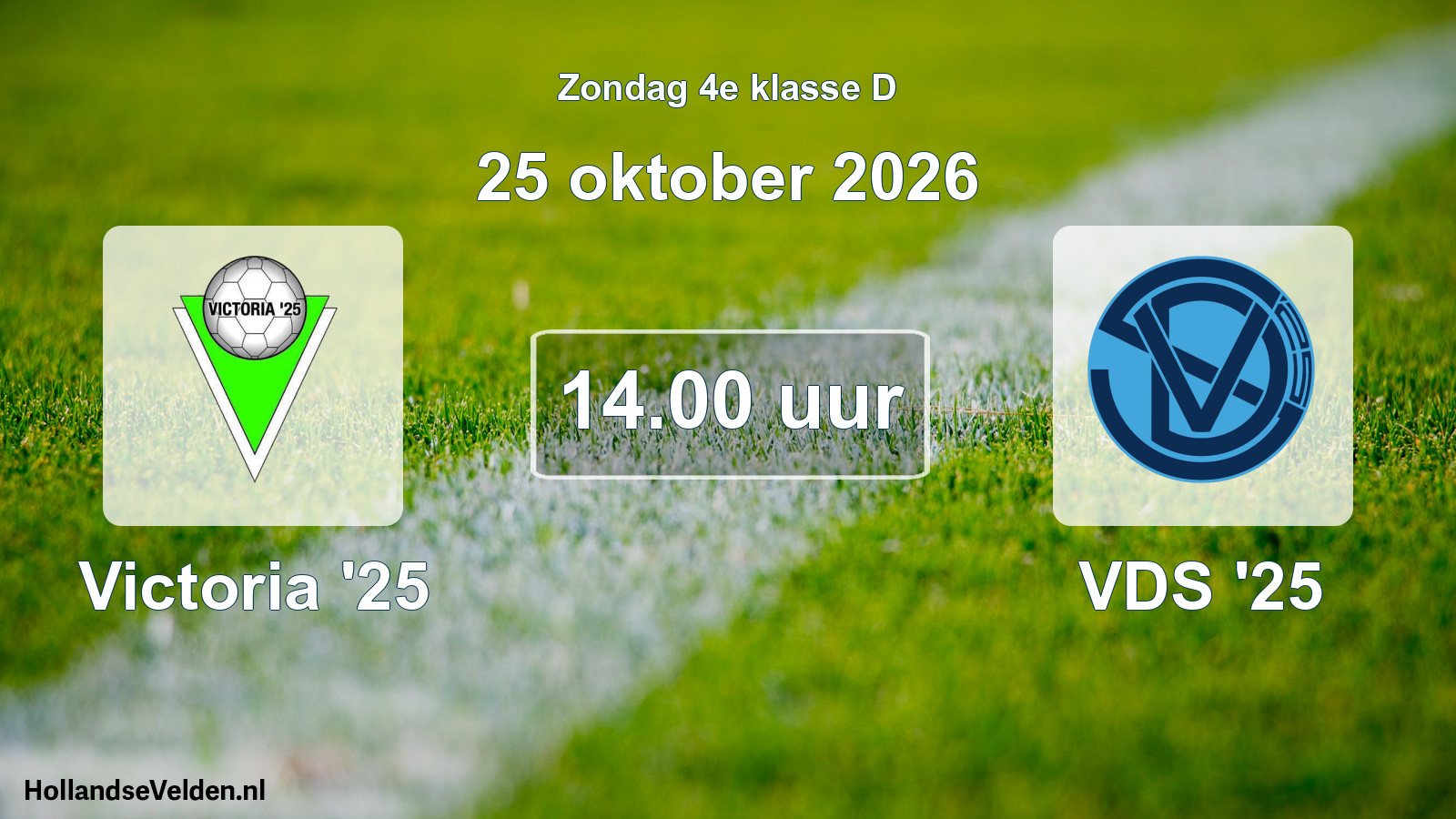 Geplande wedstrijd: Victoria '25 - VDS '25 (25 oktober 2026)