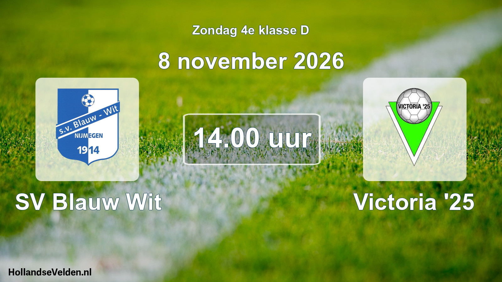 Geplande wedstrijd: SV Blauw Wit - Victoria '25 (8 november 2026)
