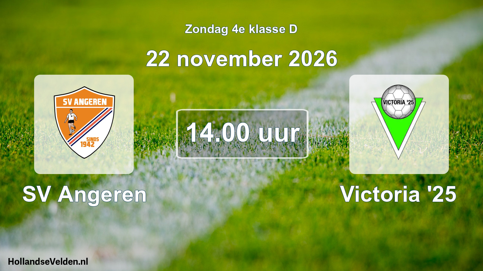 Geplande wedstrijd: SV Angeren - Victoria '25 (22 november 2026)
