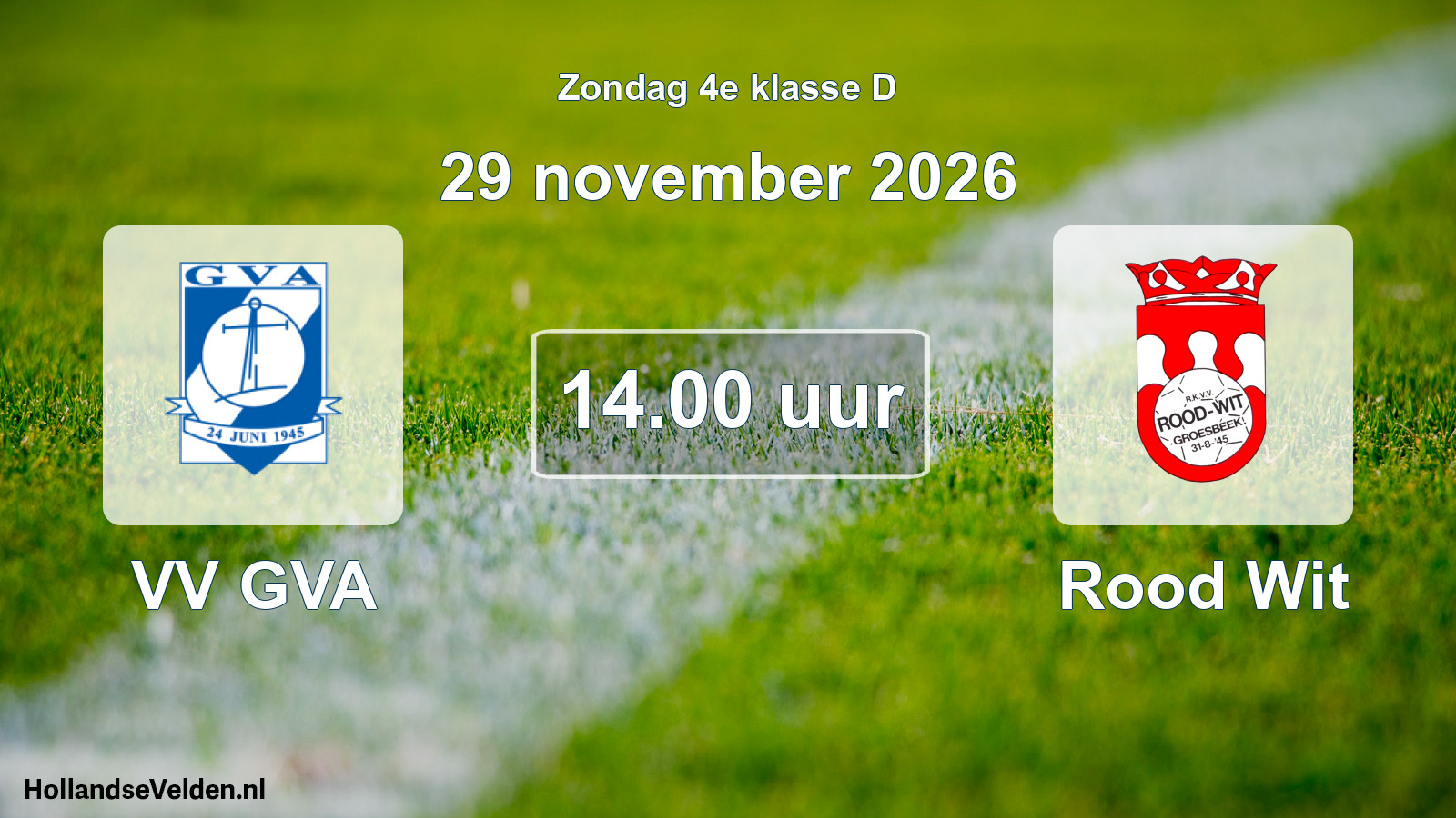 Geplande wedstrijd: VV GVA - Rood Wit (29 november 2026)