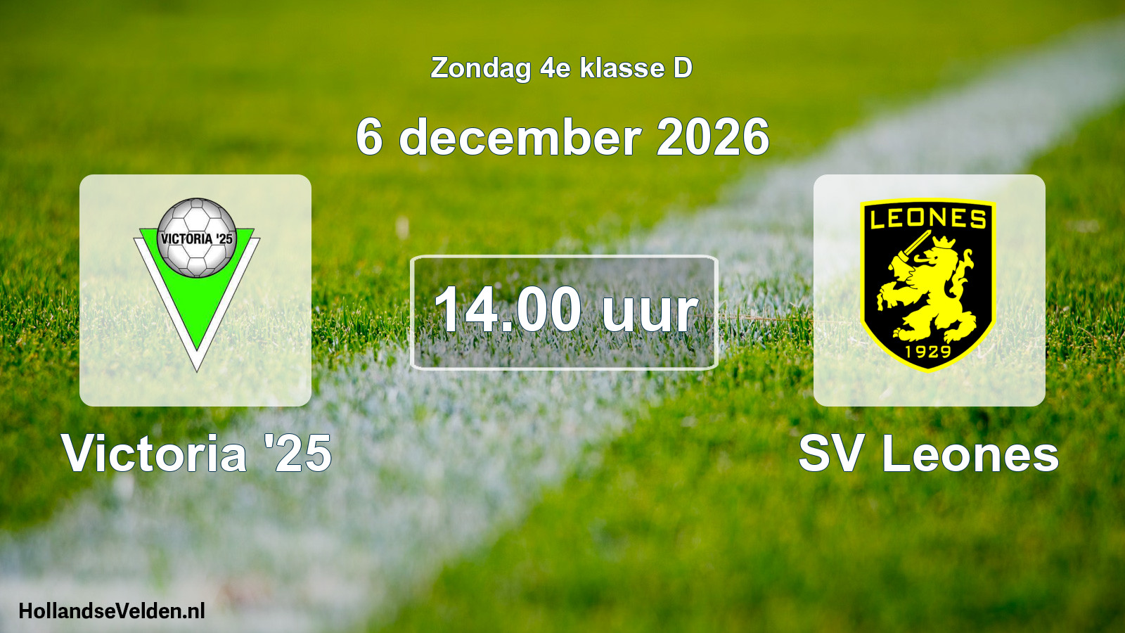 Geplande wedstrijd: Victoria '25 - SV Leones (6 december 2026)