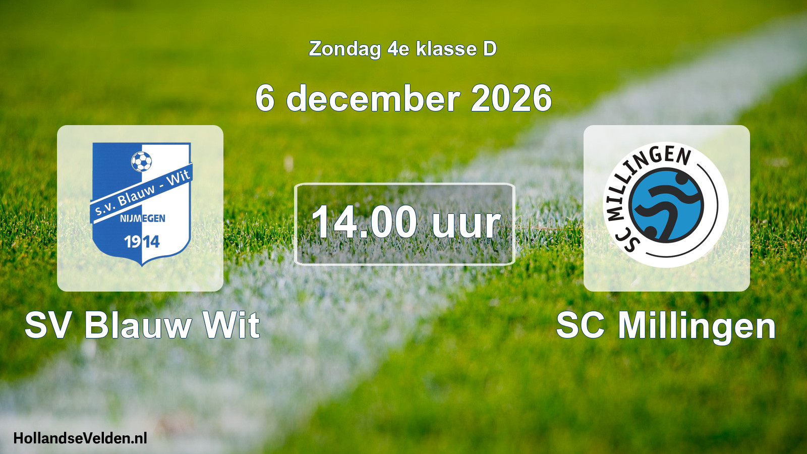 Scheduled Match: SV Blauw Wit - SC Millingen (6 December 2026)