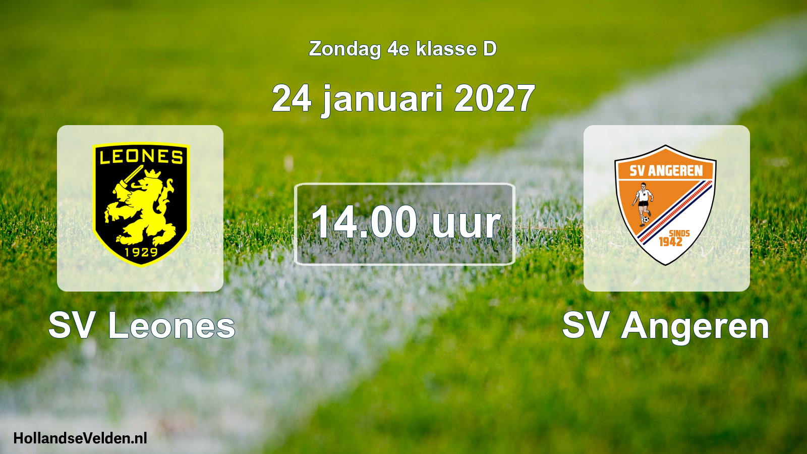 Geplande wedstrijd: SV Leones - SV Angeren (24 januari 2027)