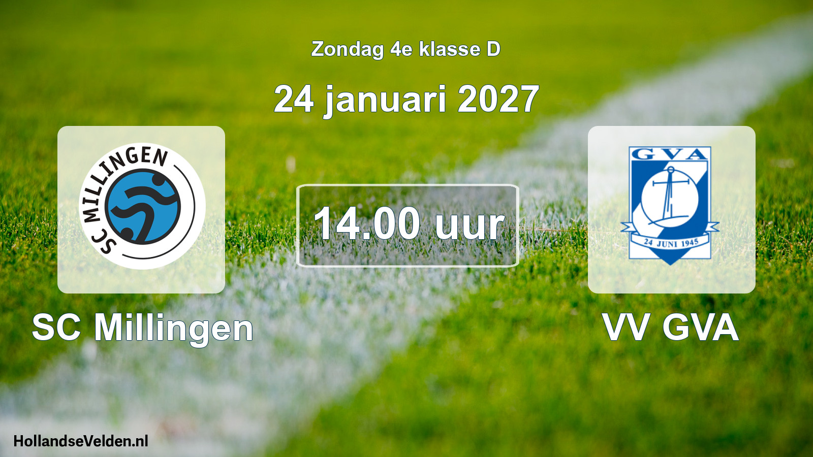 Geplande wedstrijd: SC Millingen - VV GVA (24 januari 2027)
