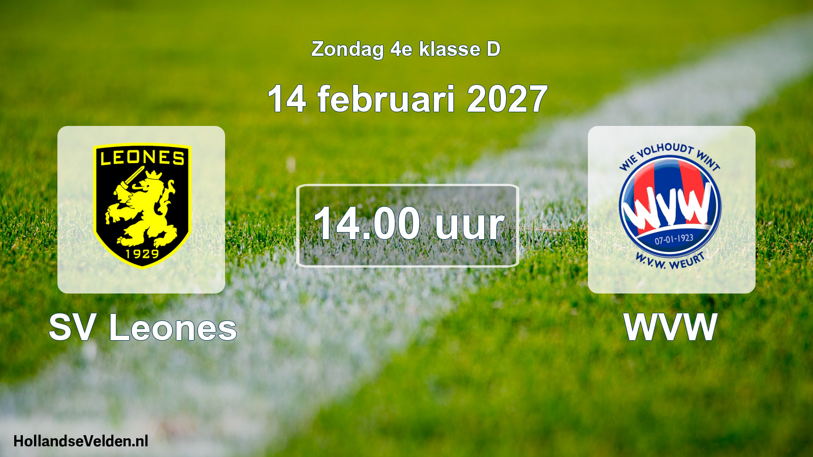Geplande wedstrijd: SV Leones - WVW (14 februari 2027)