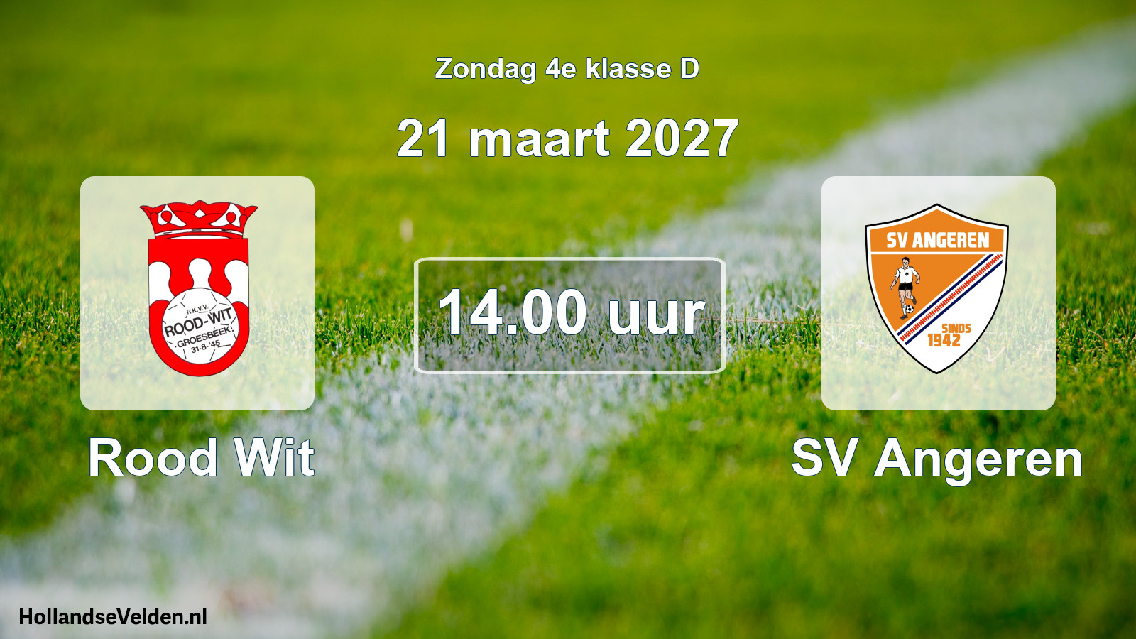 Geplande wedstrijd: Rood Wit - SV Angeren (21 maart 2027)