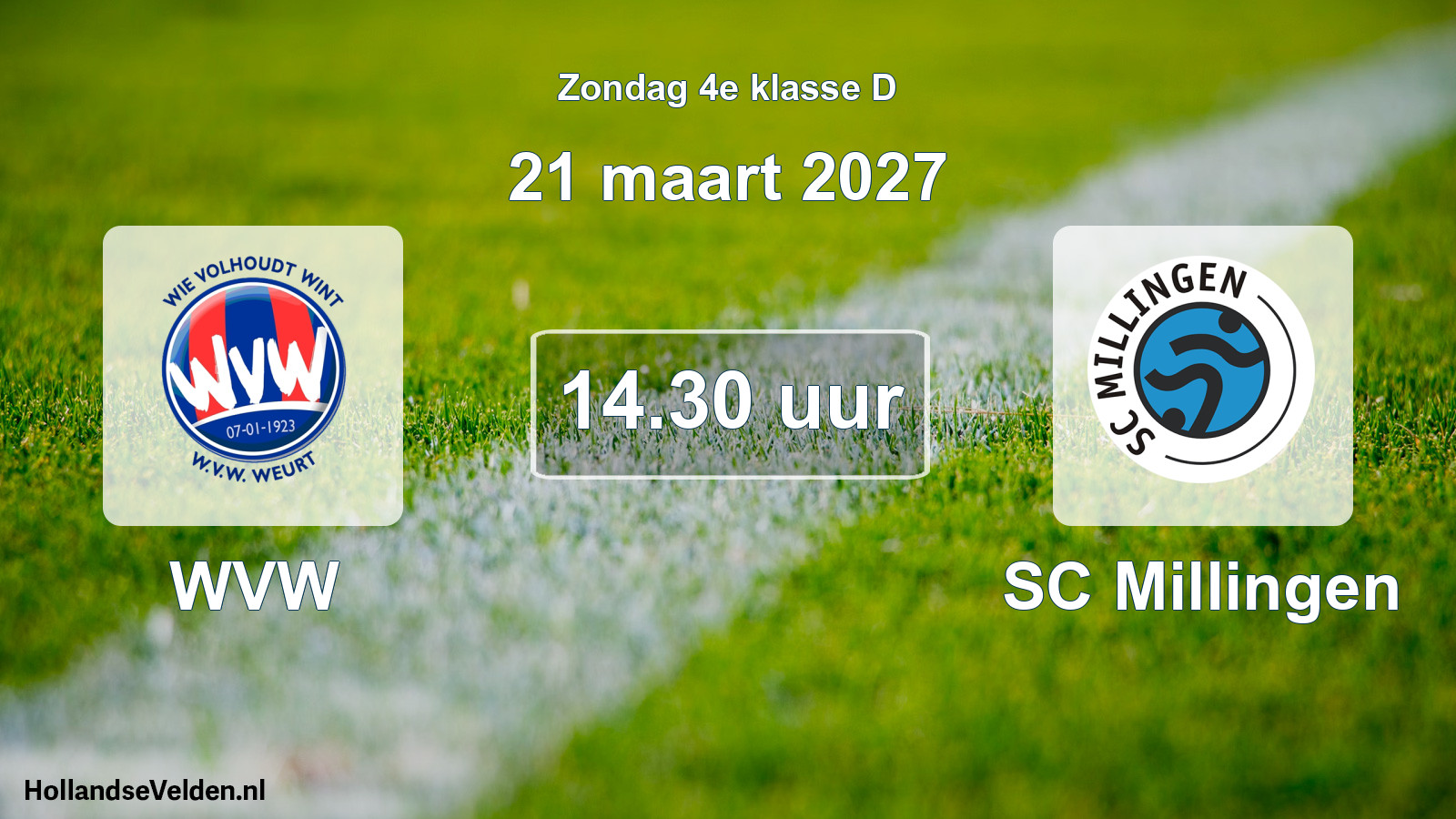 Geplande wedstrijd: WVW - SC Millingen (21 maart 2027)