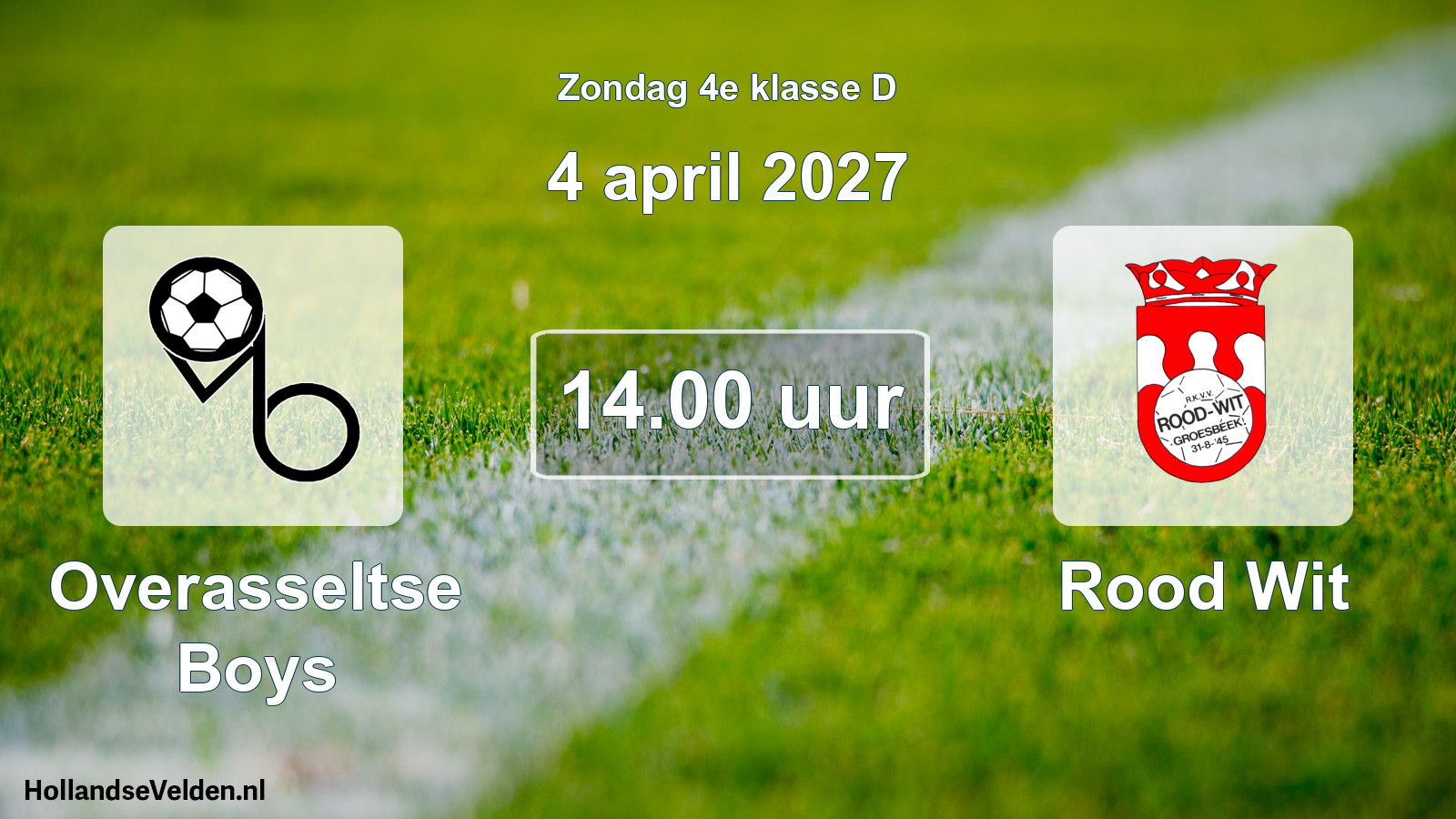 Geplande wedstrijd: Overasseltse Boys - Rood Wit (4 april 2027)