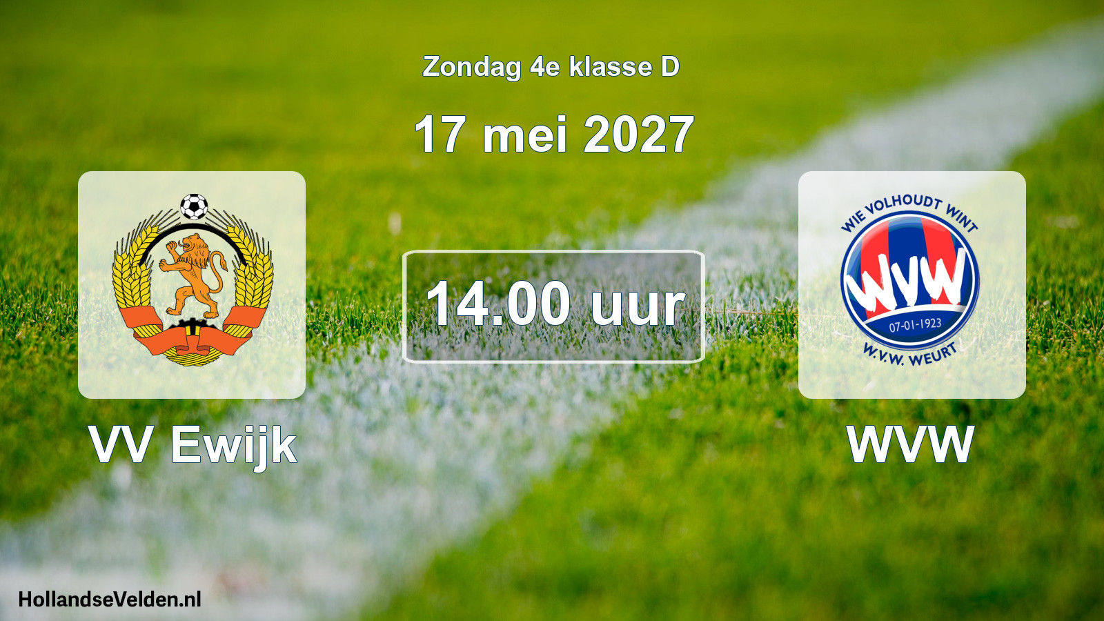 Geplande wedstrijd: VV Ewijk - WVW (17 mei 2027)