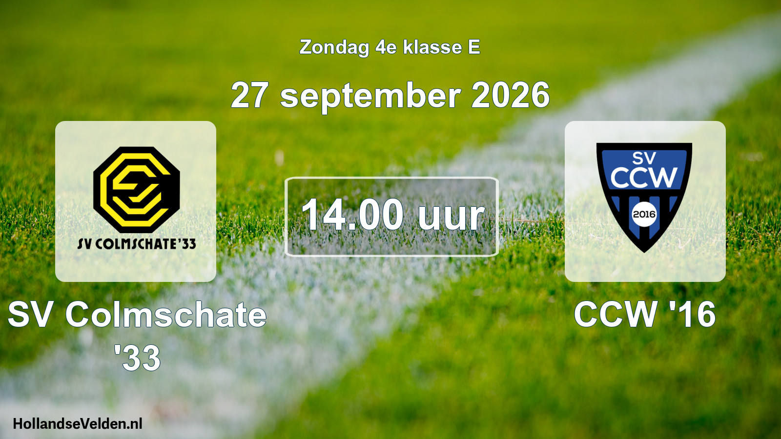 Geplande wedstrijd: SV Colmschate '33 - CCW '16 (27 september 2026)