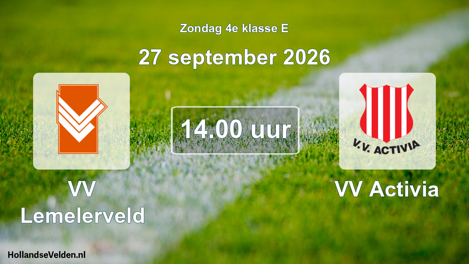 Geplande wedstrijd: VV Lemelerveld - VV Activia (27 september 2026)