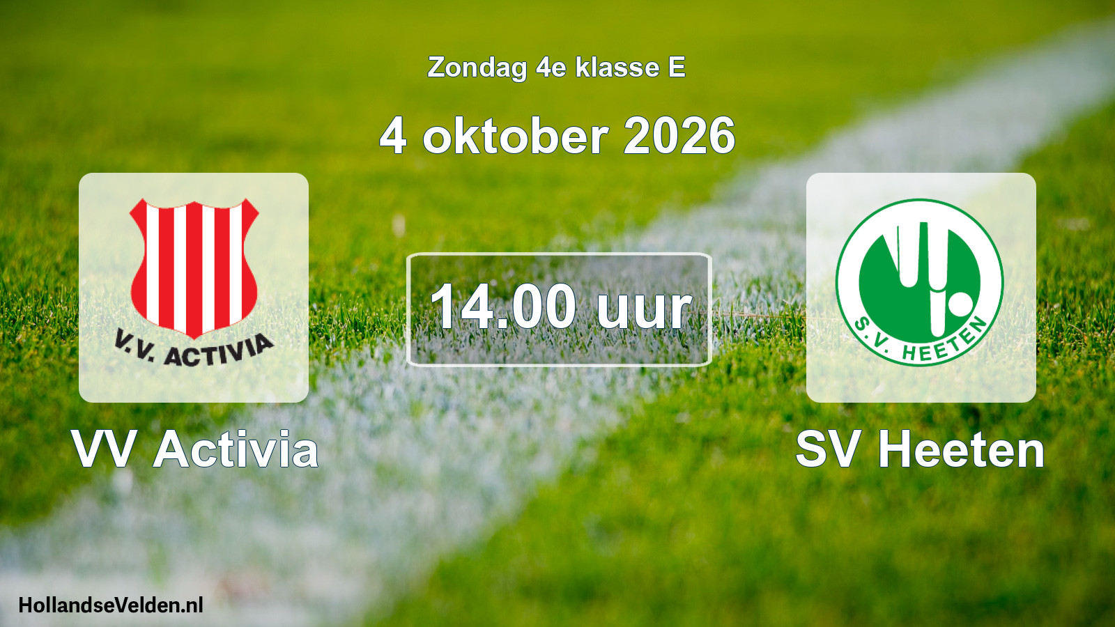 Geplande wedstrijd: VV Activia - SV Heeten (4 oktober 2026)