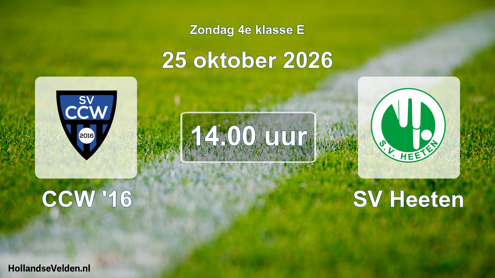 Geplande wedstrijd: CCW '16 - SV Heeten (25 oktober 2026)