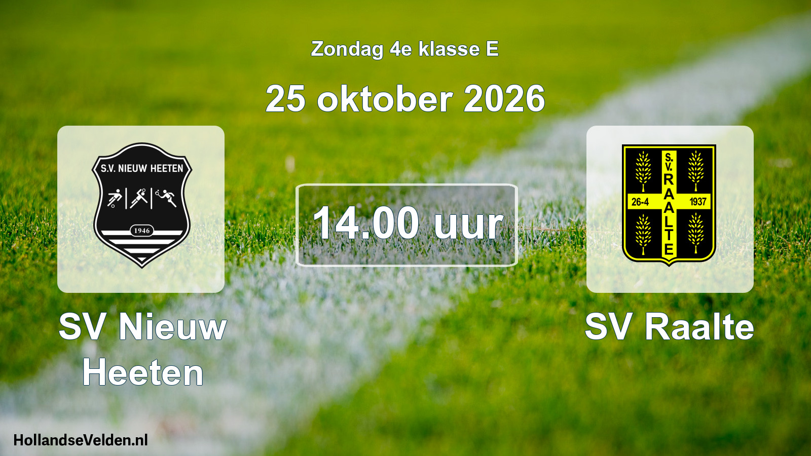 Geplande wedstrijd: SV Nieuw Heeten - SV Raalte (25 oktober 2026)
