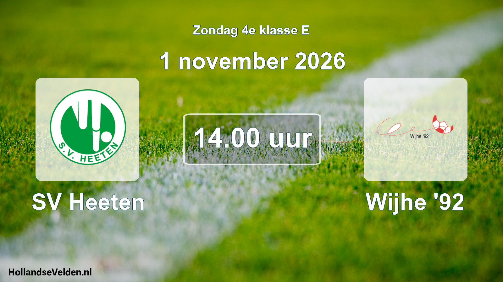 Geplande wedstrijd: SV Heeten - Wijhe '92 (1 november 2026)