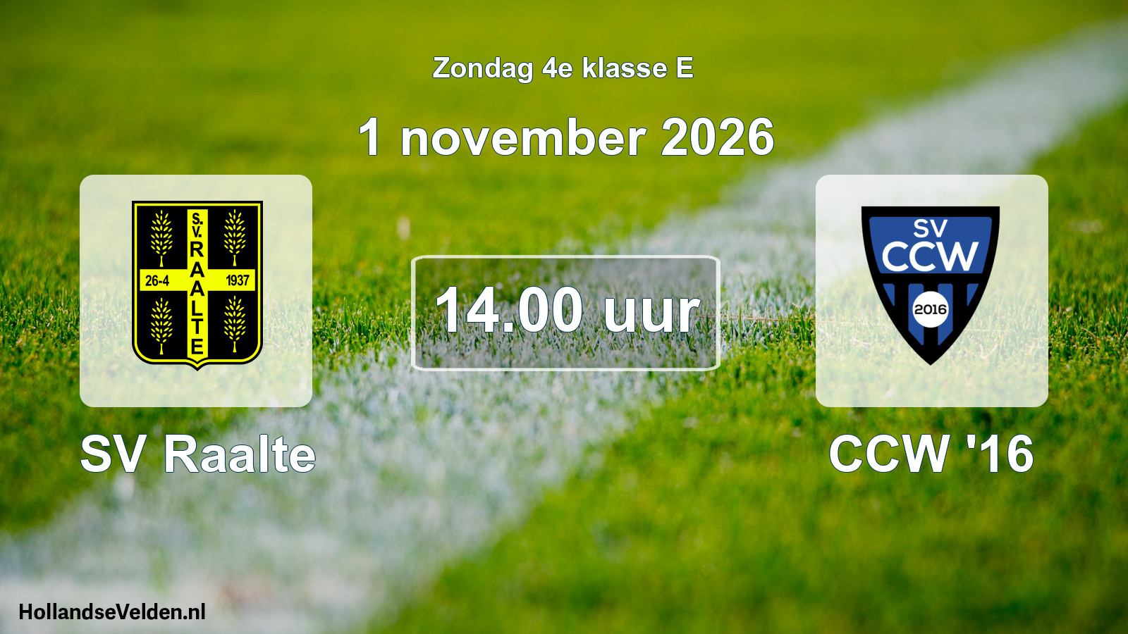 Geplande wedstrijd: SV Raalte - CCW '16 (1 november 2026)