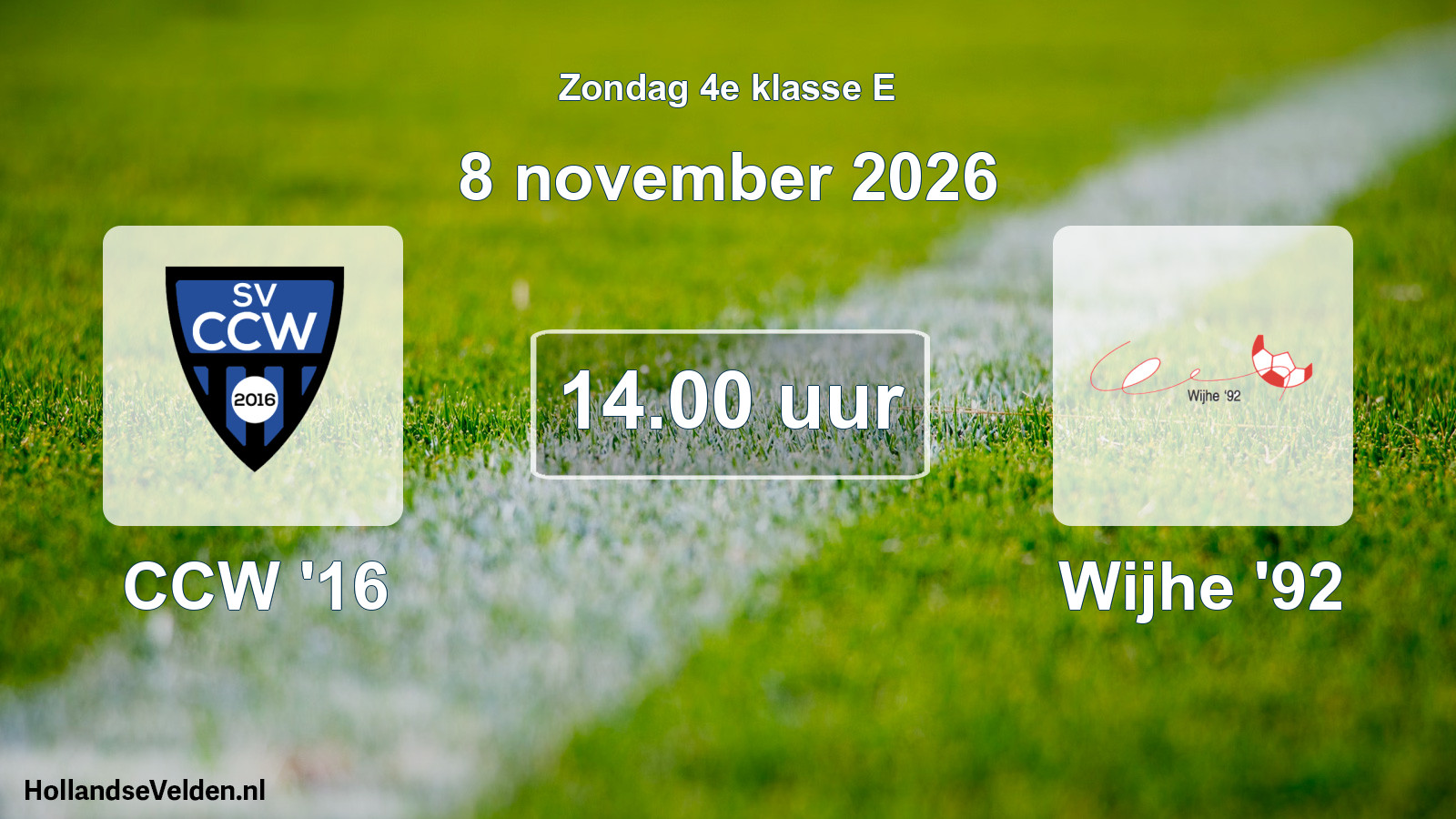 Geplande wedstrijd: CCW '16 - Wijhe '92 (8 november 2026)