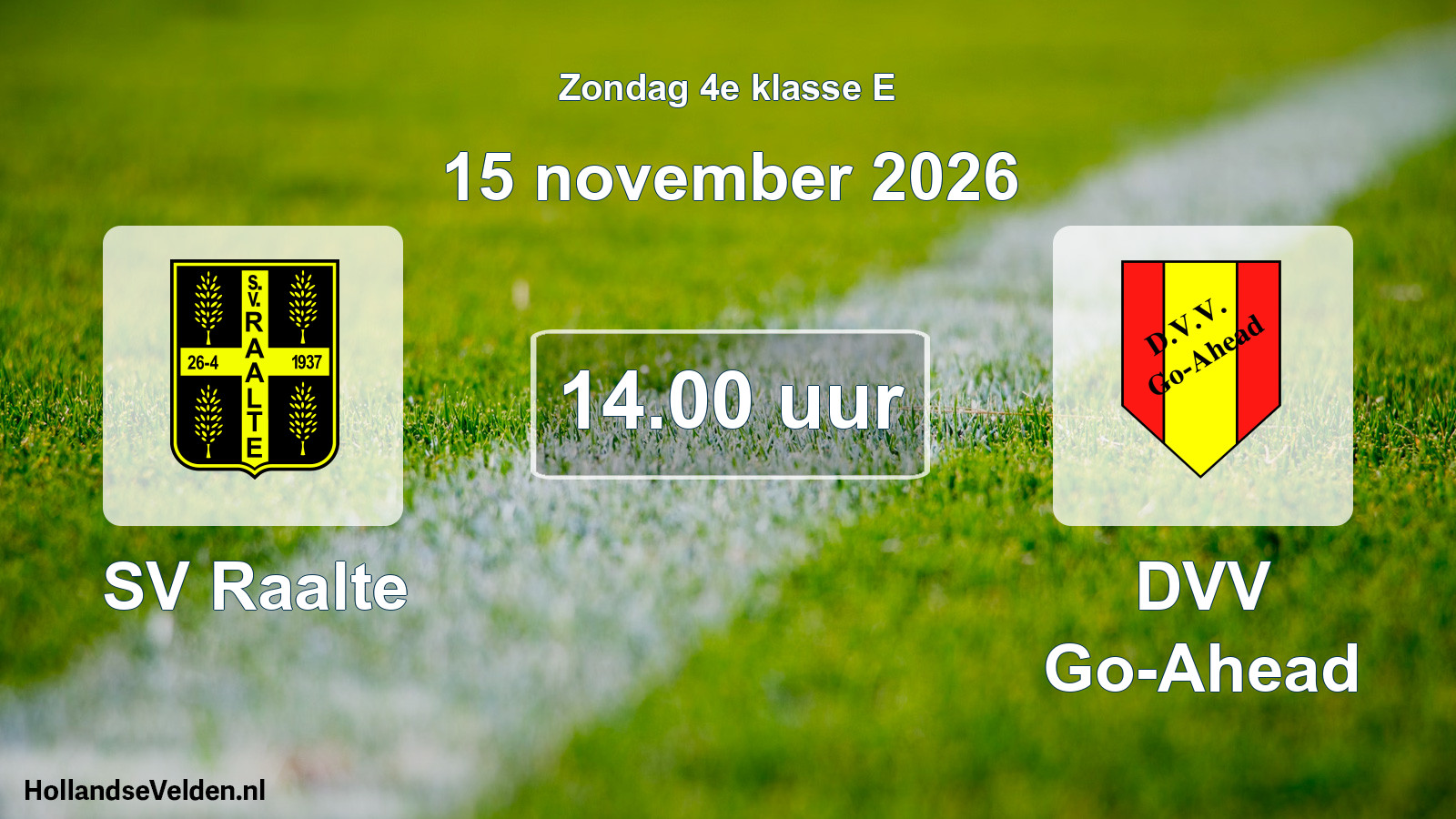 Geplande wedstrijd: SV Raalte - DVV Go-Ahead (15 november 2026)
