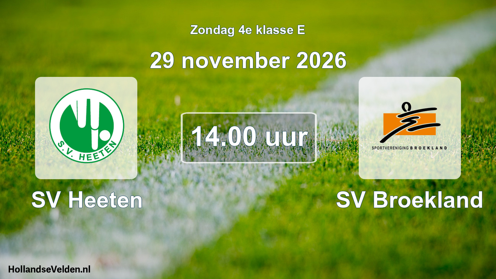 Geplande wedstrijd: SV Heeten - SV Broekland (29 november 2026)
