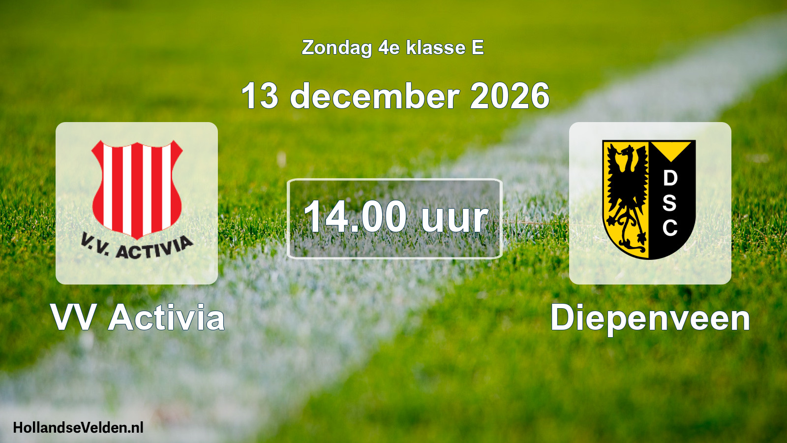 Geplande wedstrijd: VV Activia - Diepenveen (13 december 2026)