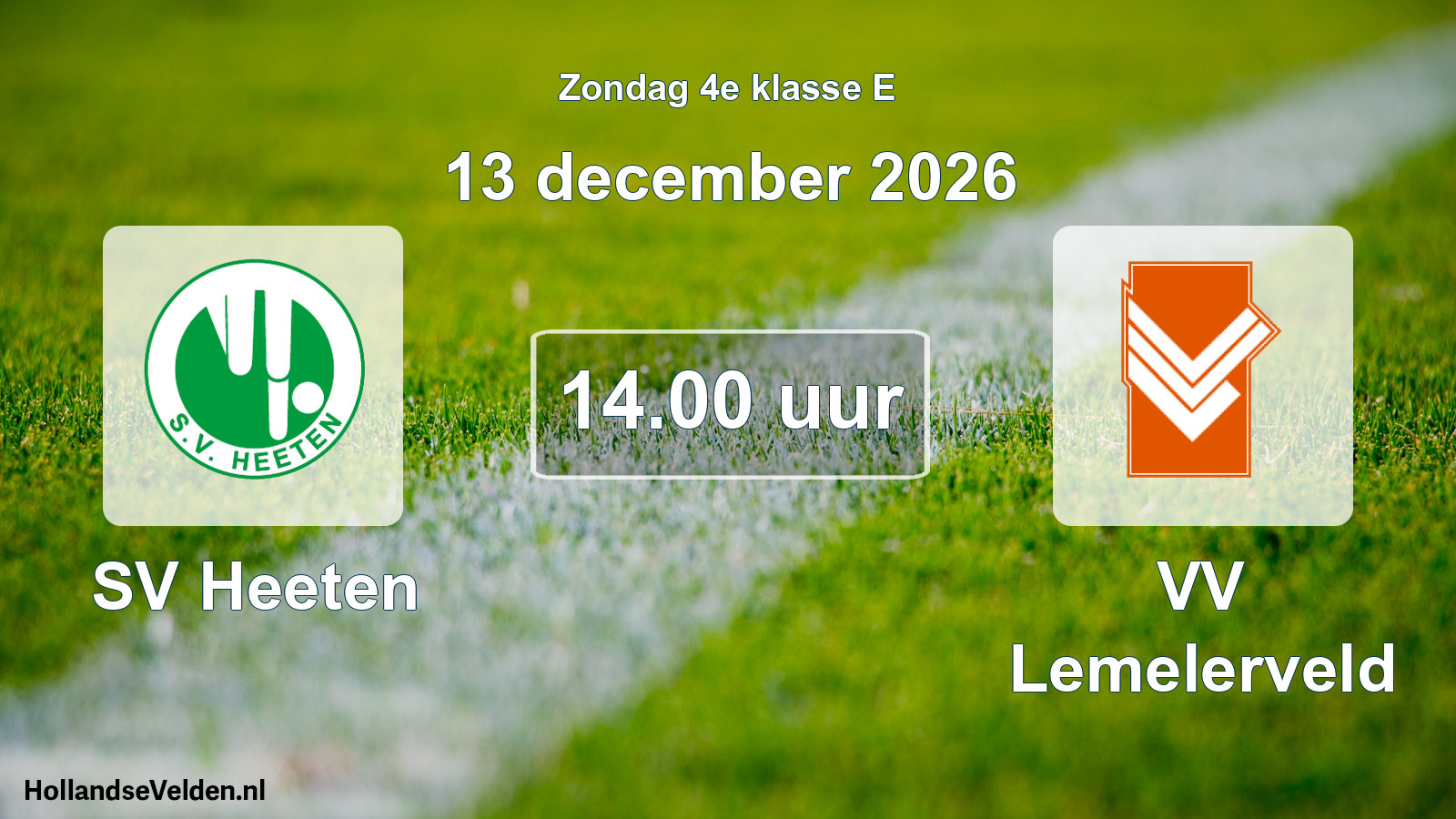 Geplande wedstrijd: SV Heeten - VV Lemelerveld (13 december 2026)