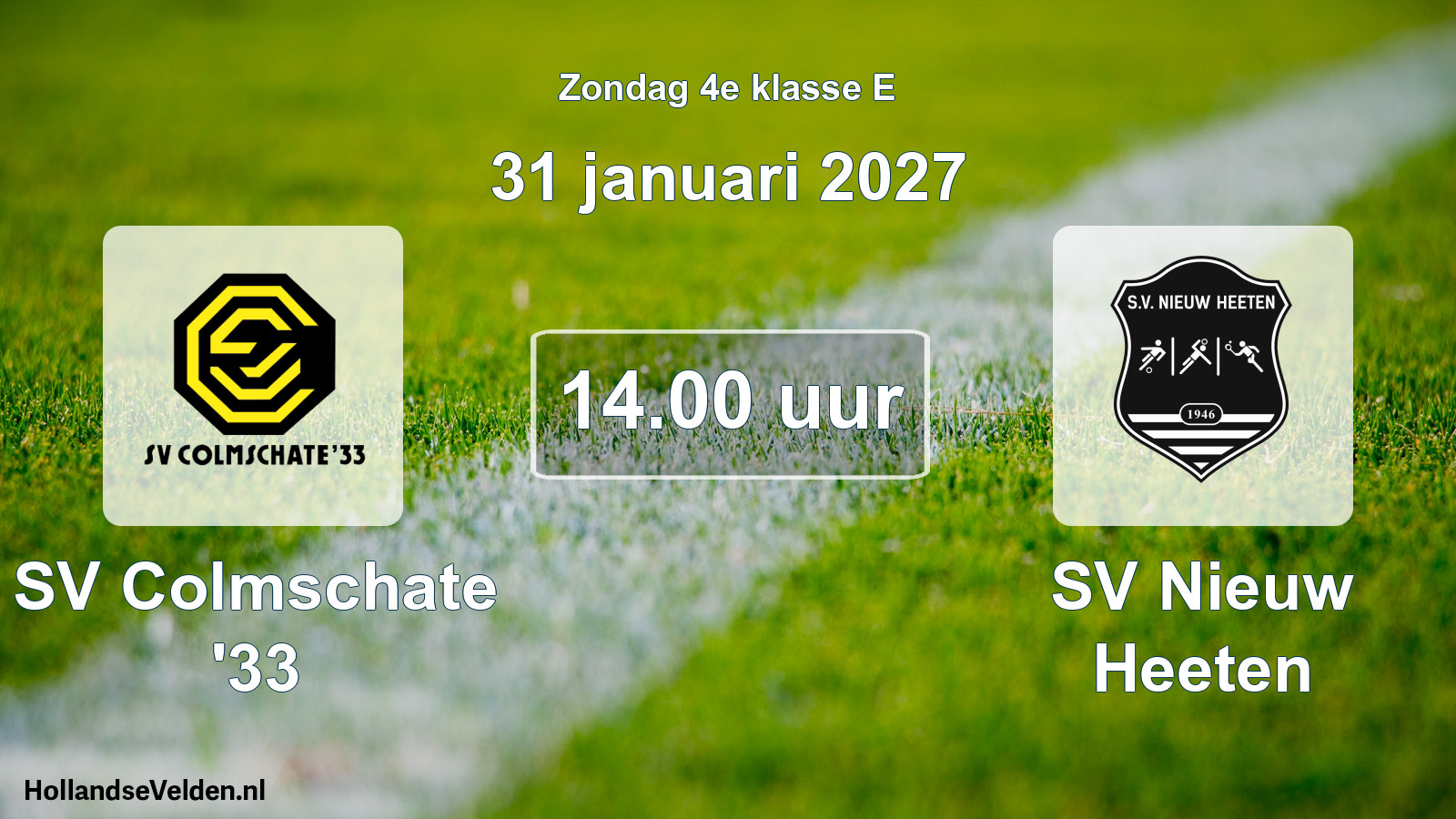 Geplande wedstrijd: SV Colmschate '33 - SV Nieuw Heeten (31 januari 2027)