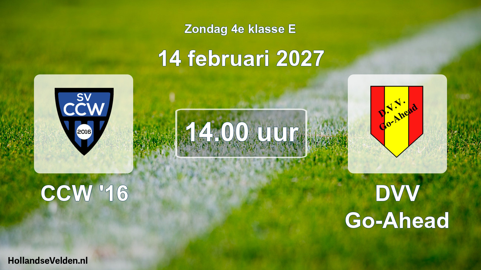 Geplande wedstrijd: CCW '16 - DVV Go-Ahead (14 februari 2027)
