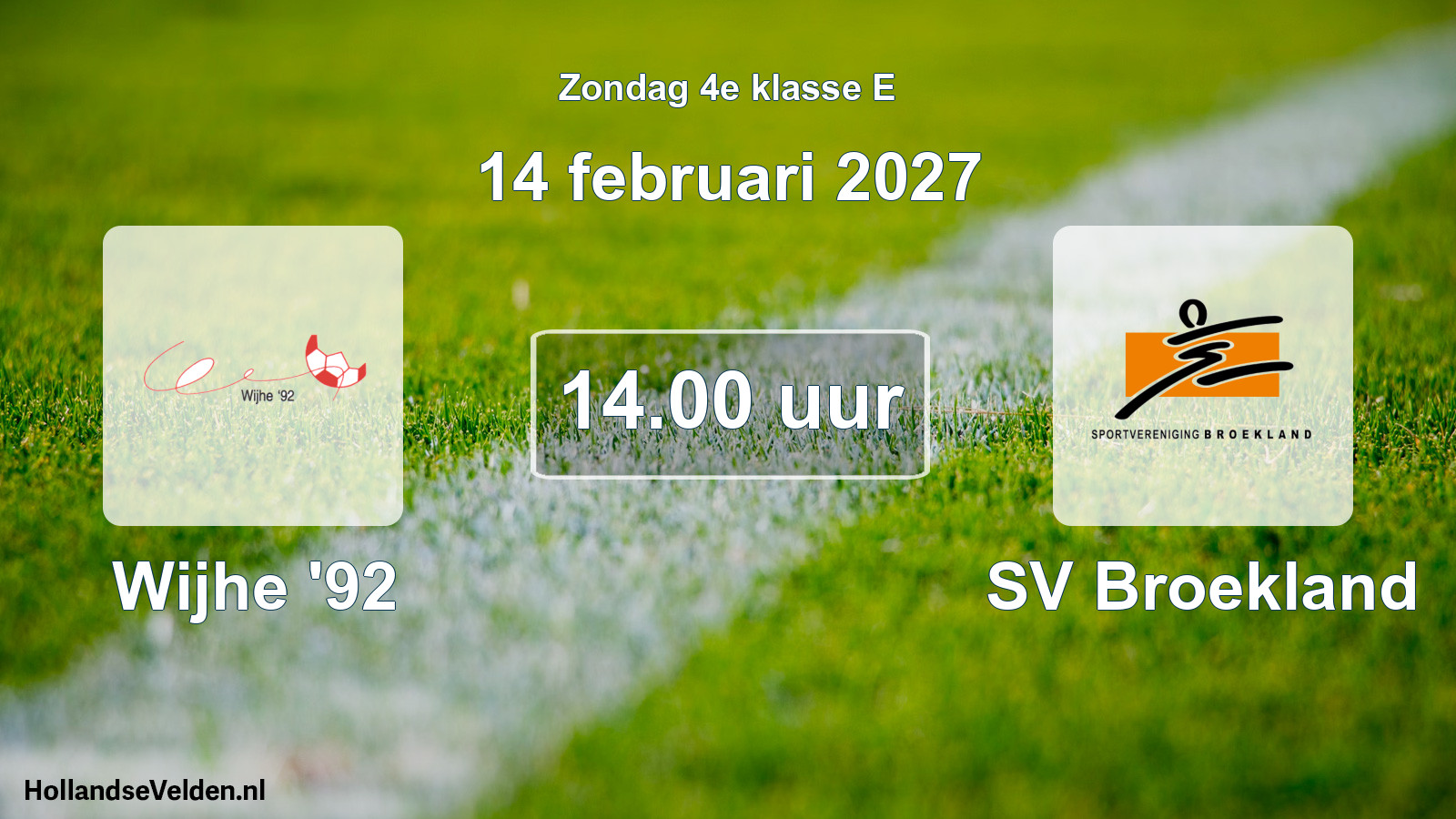 Geplande wedstrijd: Wijhe '92 - SV Broekland (14 februari 2027)