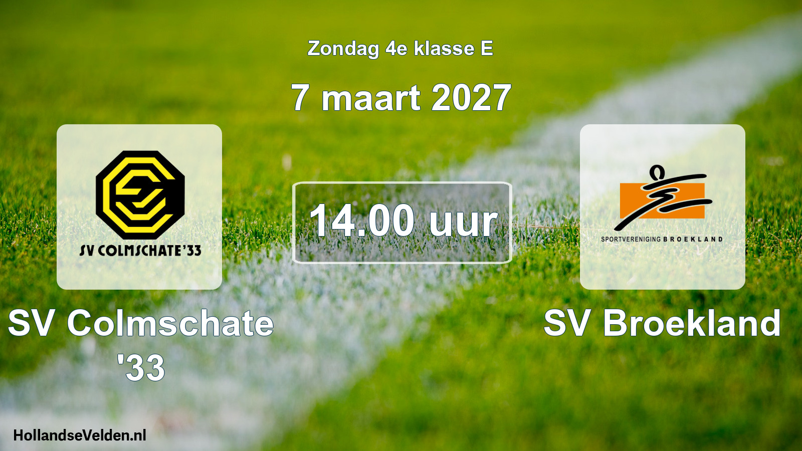 Geplande wedstrijd: SV Colmschate '33 - SV Broekland (7 maart 2027)