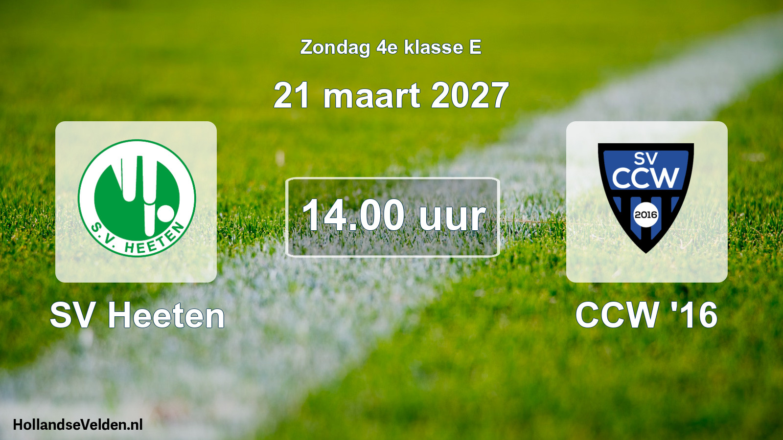 Geplande wedstrijd: SV Heeten - CCW '16 (21 maart 2027)