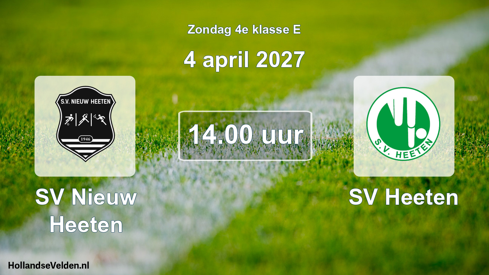 Geplande wedstrijd: SV Nieuw Heeten - SV Heeten (4 april 2027)