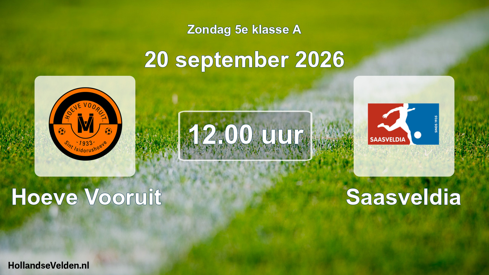 Geplande wedstrijd: Hoeve Vooruit - Saasveldia (20 september 2026)