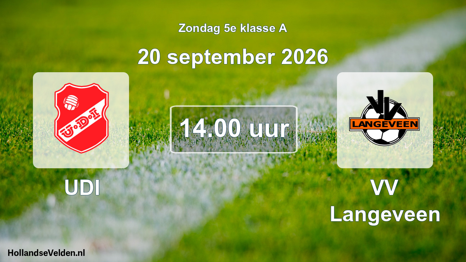 Geplande wedstrijd: UDI - VV Langeveen (20 september 2026)