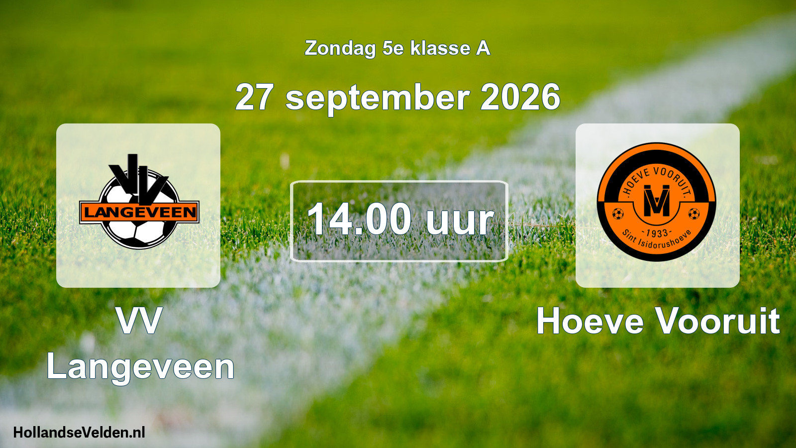Geplande wedstrijd: VV Langeveen - Hoeve Vooruit (27 september 2026)