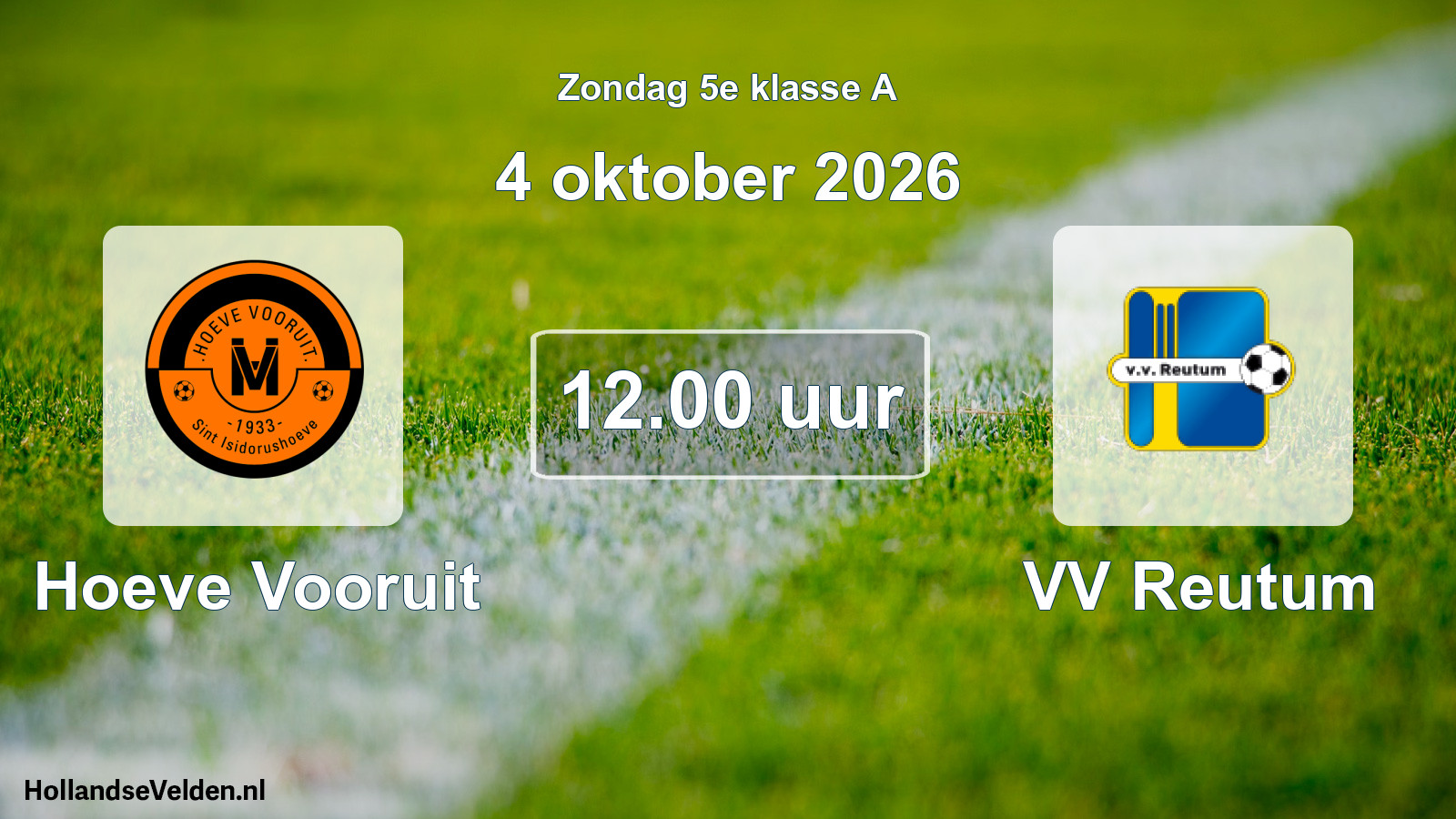 Scheduled Match: Hoeve Vooruit - VV Reutum (4 October 2026)