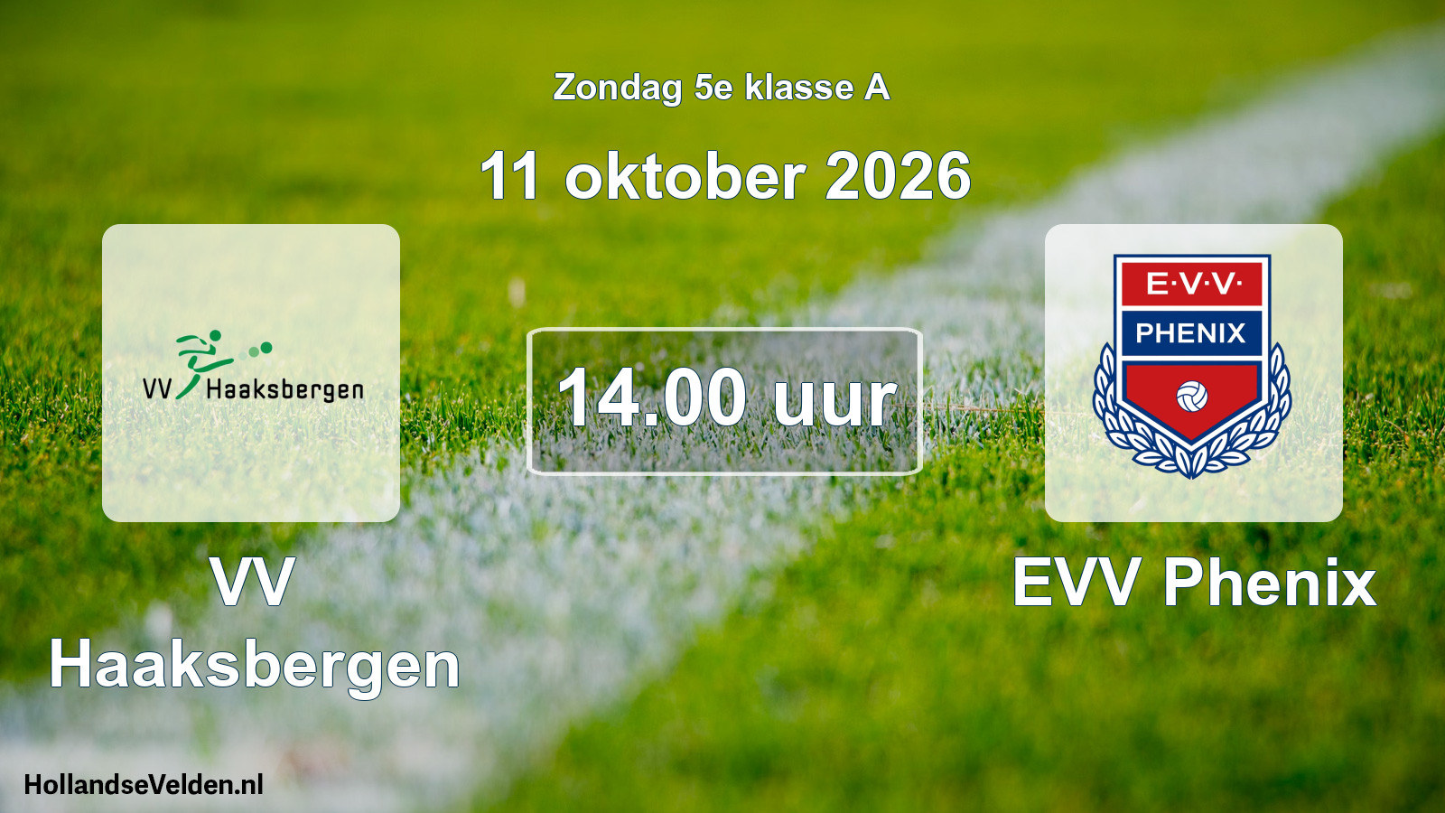 Geplande wedstrijd: VV Haaksbergen - EVV Phenix (11 oktober 2026)